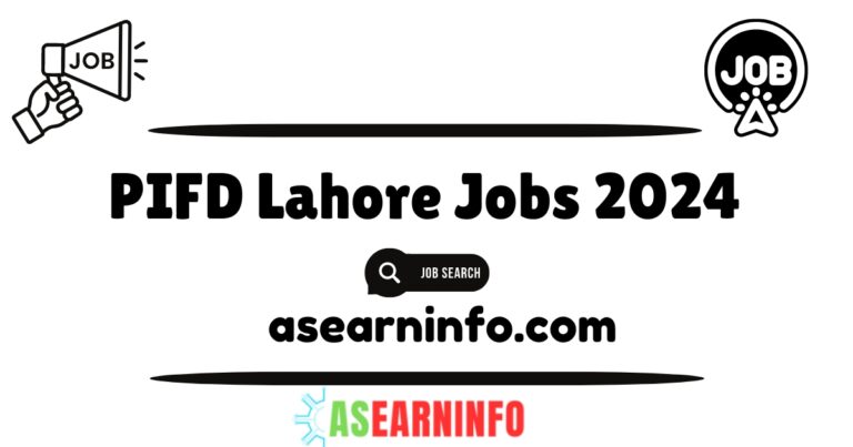 PIFD Lahore Jobs 2024